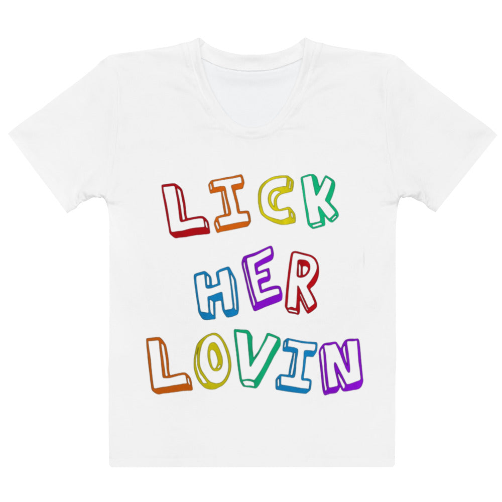 Lick Her Lovin T-shirt