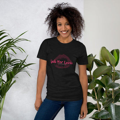 Lick Her Lovin Lips  t-shirt